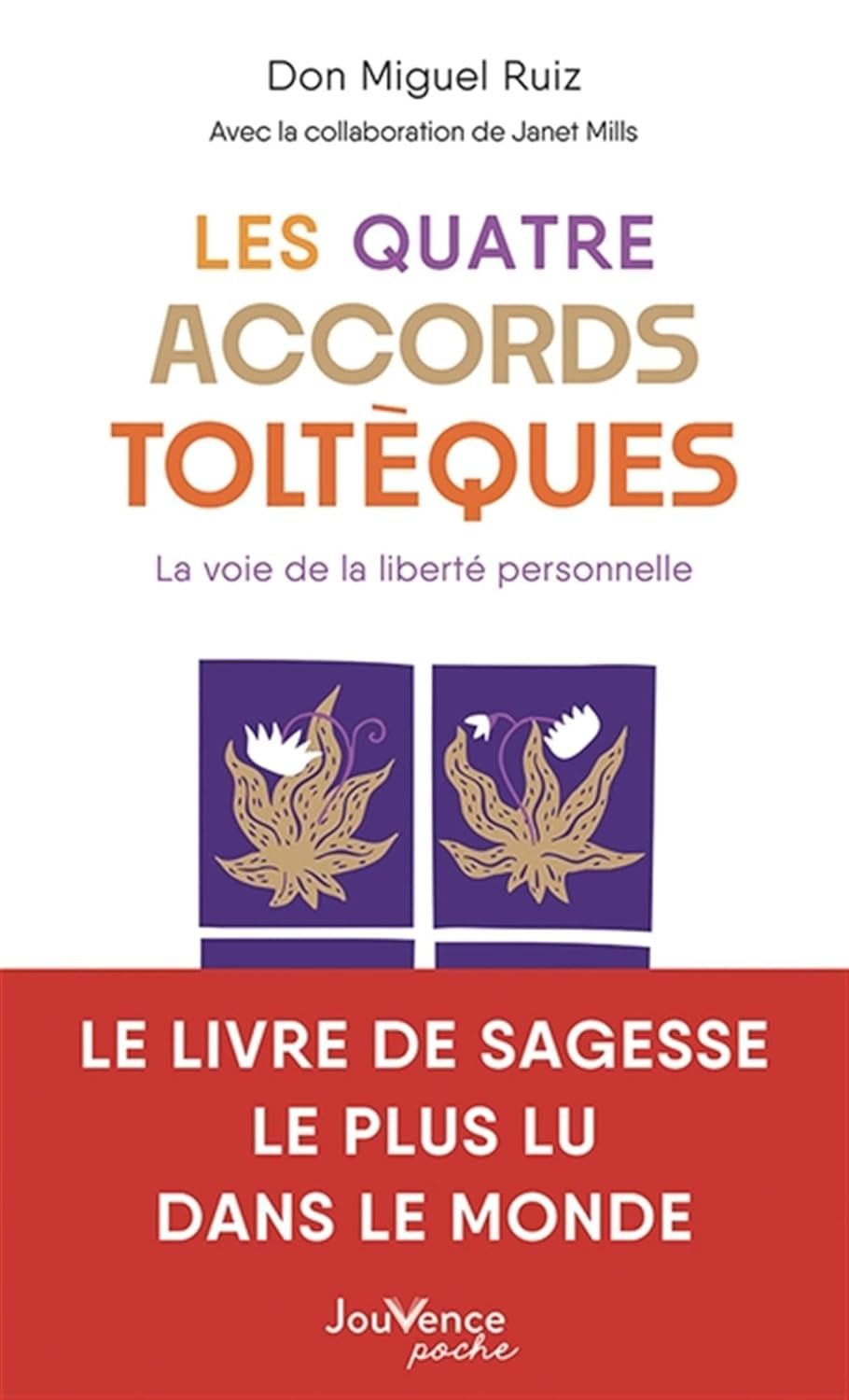 Couverture du livre Les Quatre Accords Toltèques de Don Miguel Ruiz – La voie de la liberté personnelle