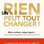 Un rien peut tout changer (Atomic Habits)