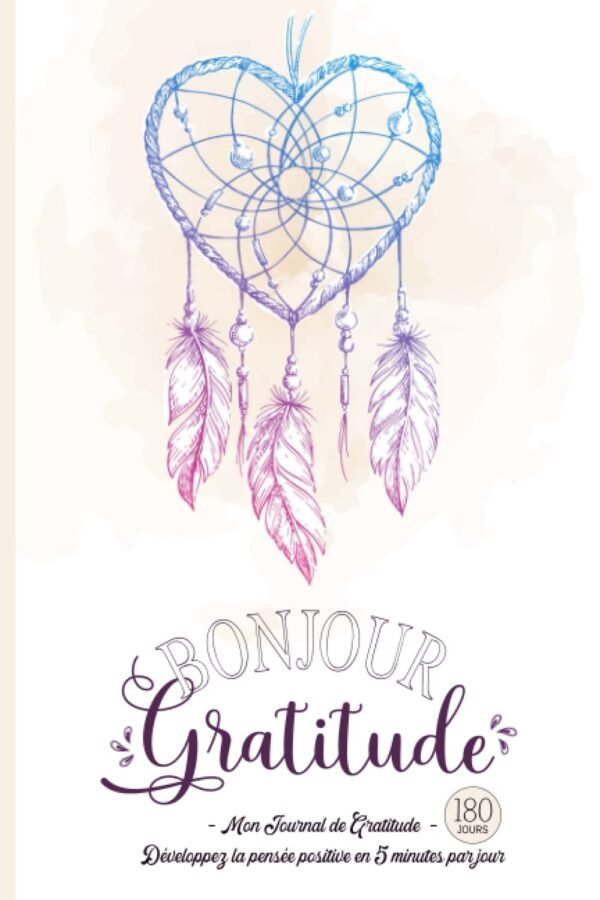 Couverture du carnet Bonjour Gratitude – Journal pratique pour cultiver la pensée positive et la confiance.