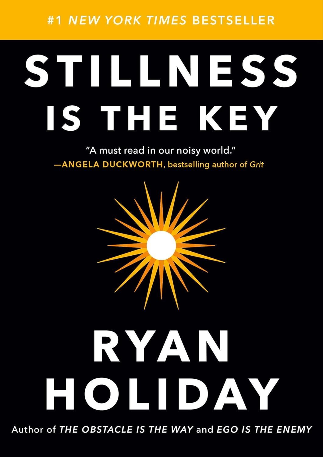 Couverture du livre Stillness Is the Key de Ryan Holiday