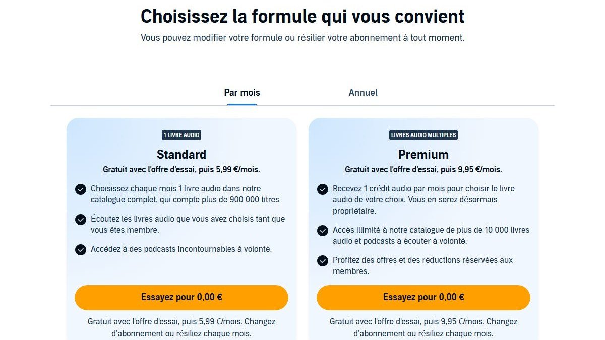 Page de choix des formules d'audible.fr : Standard à 5,99 € par mois et Premium à 9,95 € par mois après l'essai gratuit