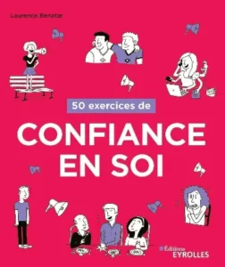 Couverture de 50 exercices de confiance en soi, Laurence Bénatar